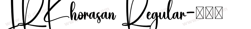 IRKhorasan Regular字体转换